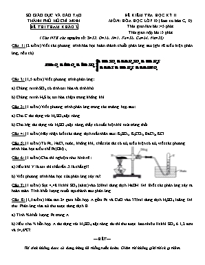 Đề kiểm tra học kỳ II môn Hóa học Lớp 10 (Ban cơ bản C, D) - Đề 2 - Sở giáo dục và đào tạo TP. Hồ Chí Minh